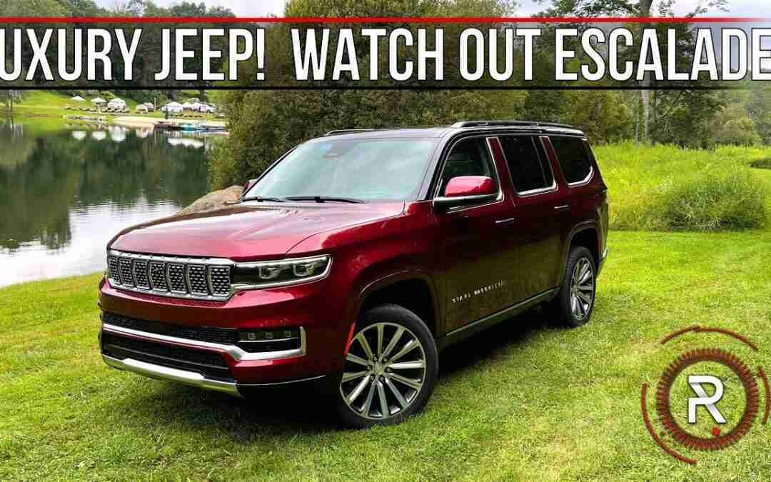 The 2022 Jeep Grand Wagoneer Is Proof That Jeep Can Build A World-Class Luxury Truck