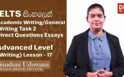 Advanced Level(Writing) – Lesson 17| IELTS Academic/General Writing Task 2 – Direct Questions Essays