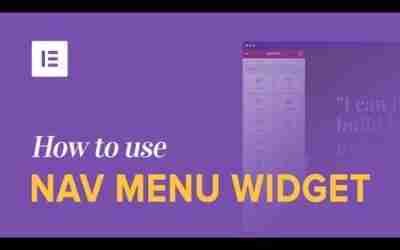 How to Use Elementor's Nav Menu Widget to Design WordPress Custom Menus