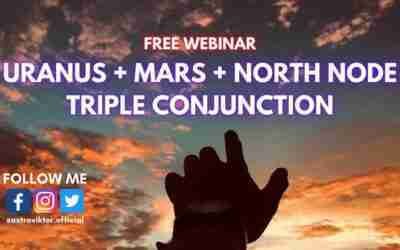 Uranus + Mars + North Node – Triple Conjunction (FREE WEBINAR )