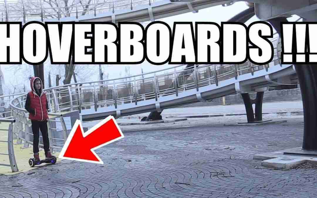 HOVERBOARDS !!!