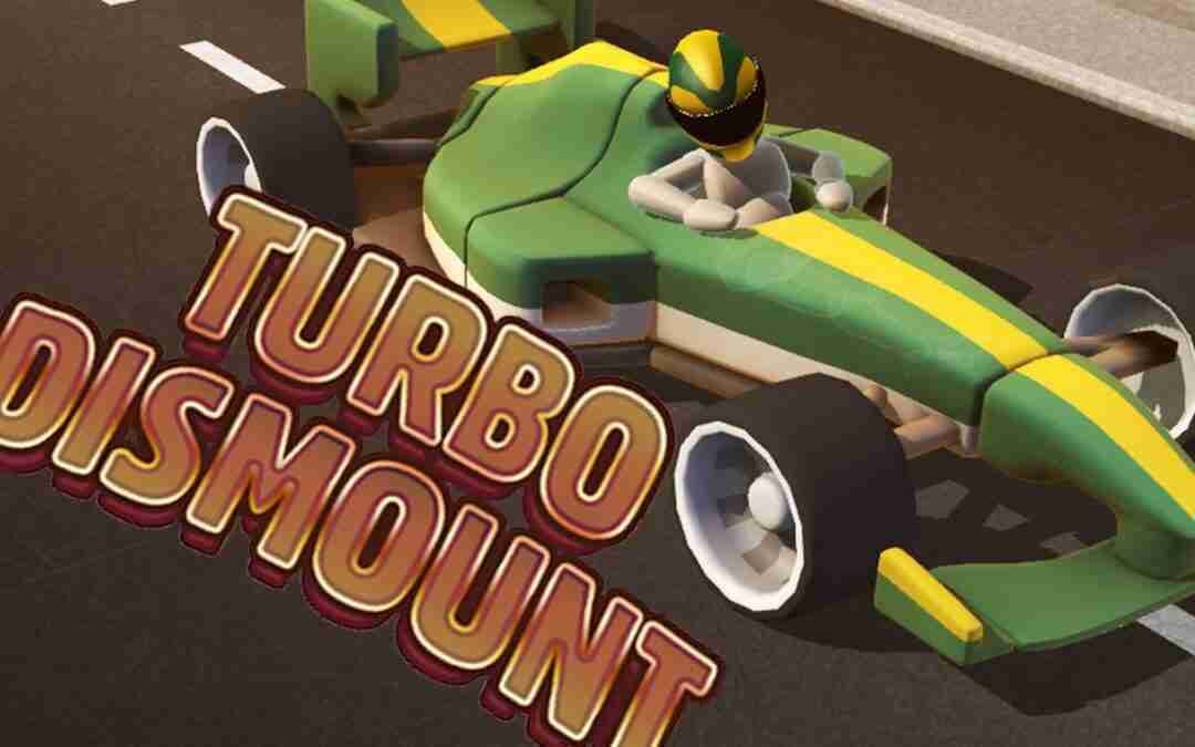 GOTTA GO FAST – Turbo Dismount
