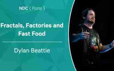 Dylan Beattie – Fractals, Factories and Fast Food – NDC Porto 2022