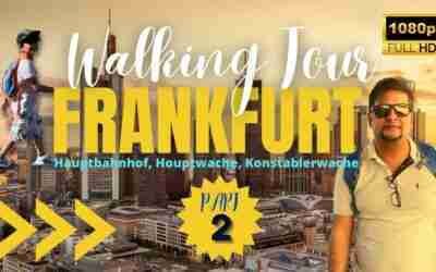 Frankfurt, Walking Tour HD, Germany Urdu Vlog JUNE 2022  ~ DE (SUNNY DAY) ~ 31C ~PART 2