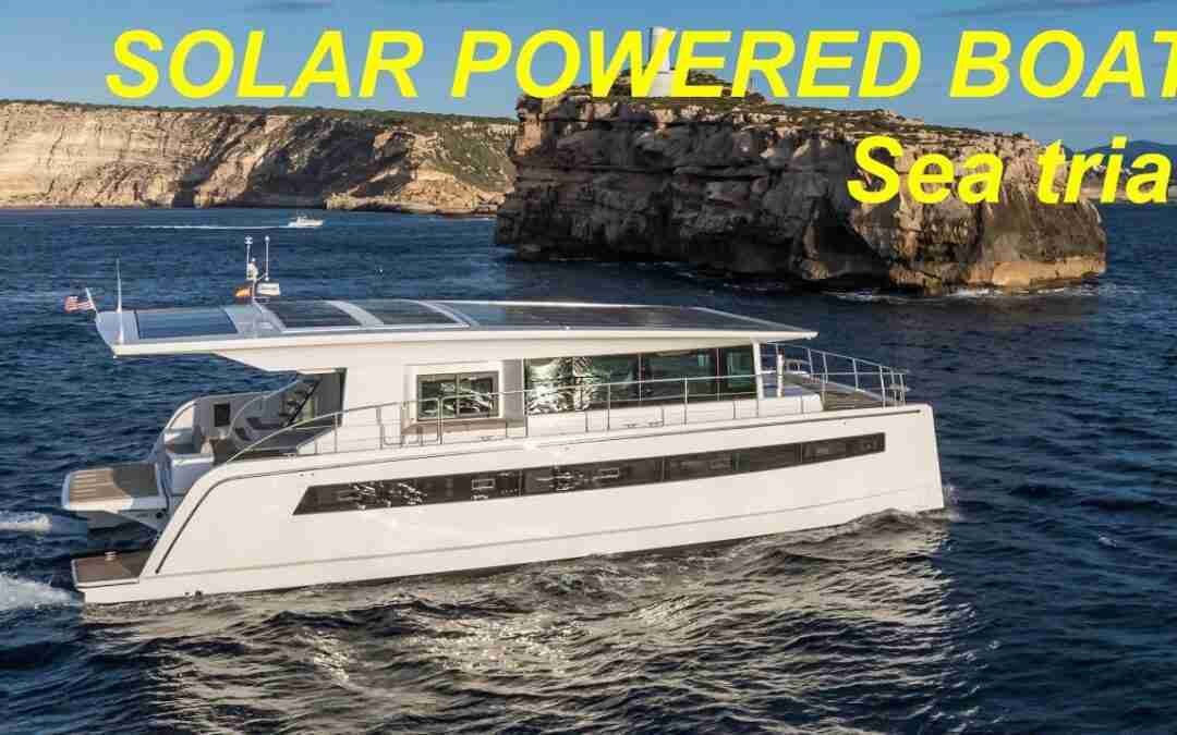 Solar Powered Boat Sea Trial : Silent 60