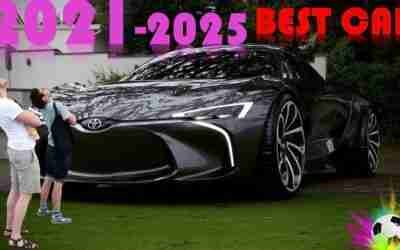 THE BEST 30  Future Cars UPCOMING IN 2021-2025