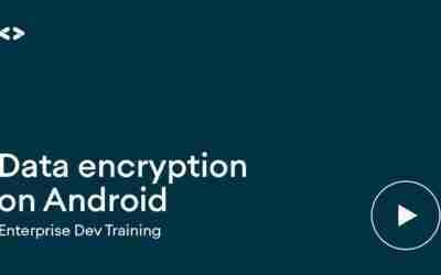 Securing your app for work – Enterprise Dev Training
