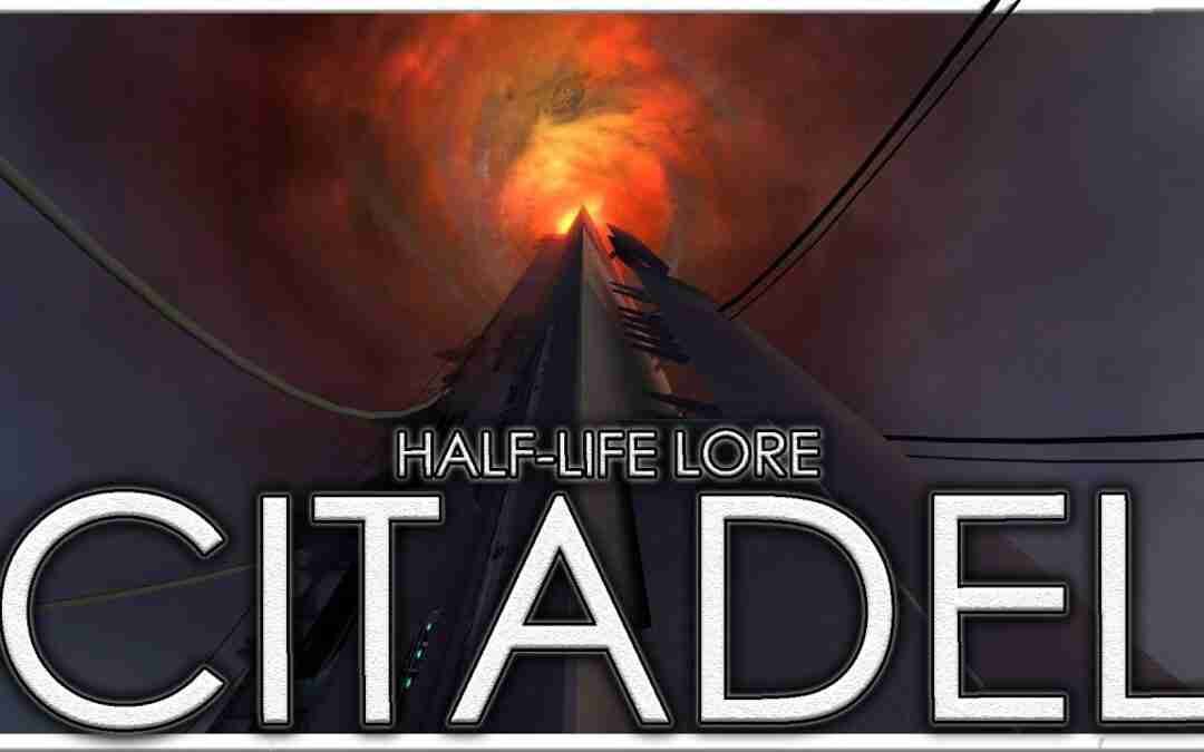 The Combine's Failed Masterpiece | Citadel | FULL Half-Life Lore