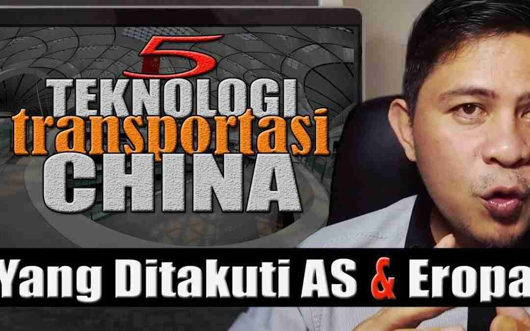 Mega Proyek Transportasi Berteknologi Tinggi Made In China 2025