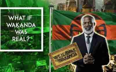 What If Wakanda Existed?
