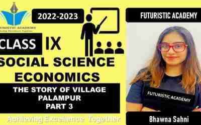 The story of village Palampur | Part 3 | SST IX | CBSE | 2022-23 | chapter 1 | SST | Economics