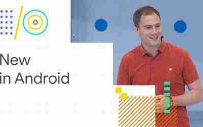 What's new in Android (Google I/O '18)