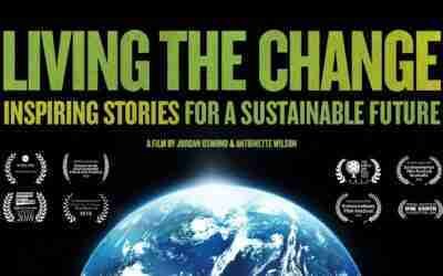 Living the Change: Inspiring Stories for a Sustainable Future (2018) – Free Full Documentary