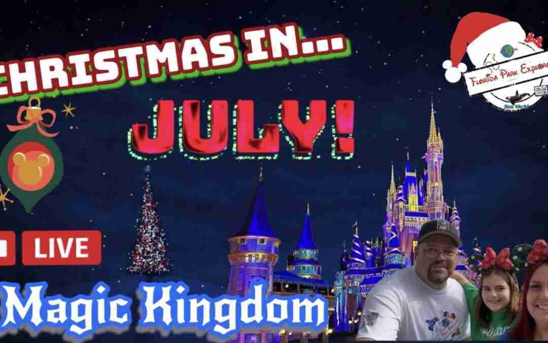 ?LIVE: Christmas in July at Disney Magic Kingdom (Rides, Shopping and Fireworks)