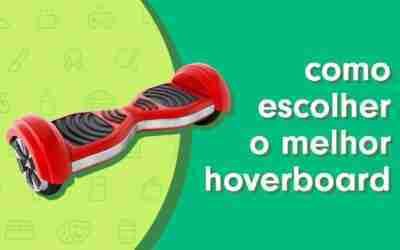 Como Escolher o Melhor Hoverboard? – mybest Brasil