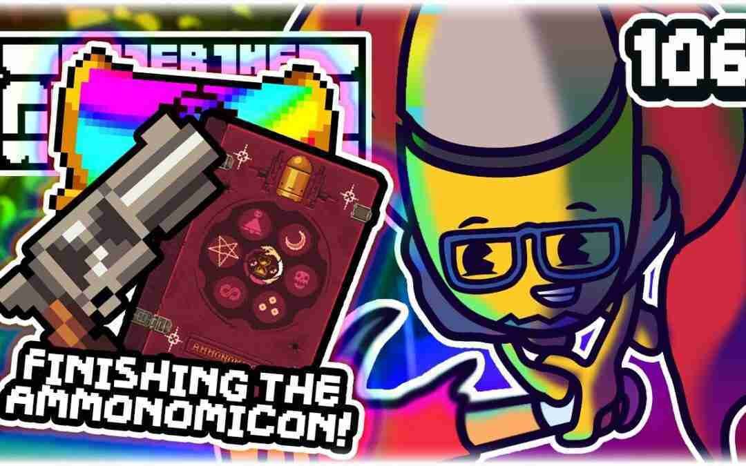 FINALE??? | Part 106 | Let's Play Enter the Gungeon: Beat the Gungeon