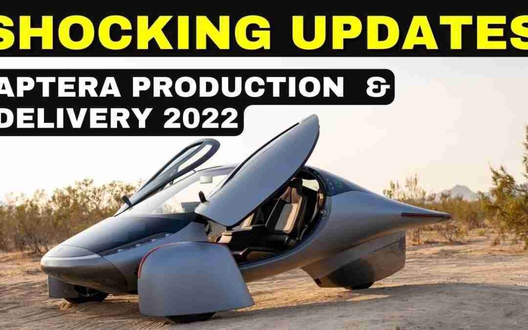 Aptera Electric Car: Shocking Latest Updates | Production and Deliveries Details 2022