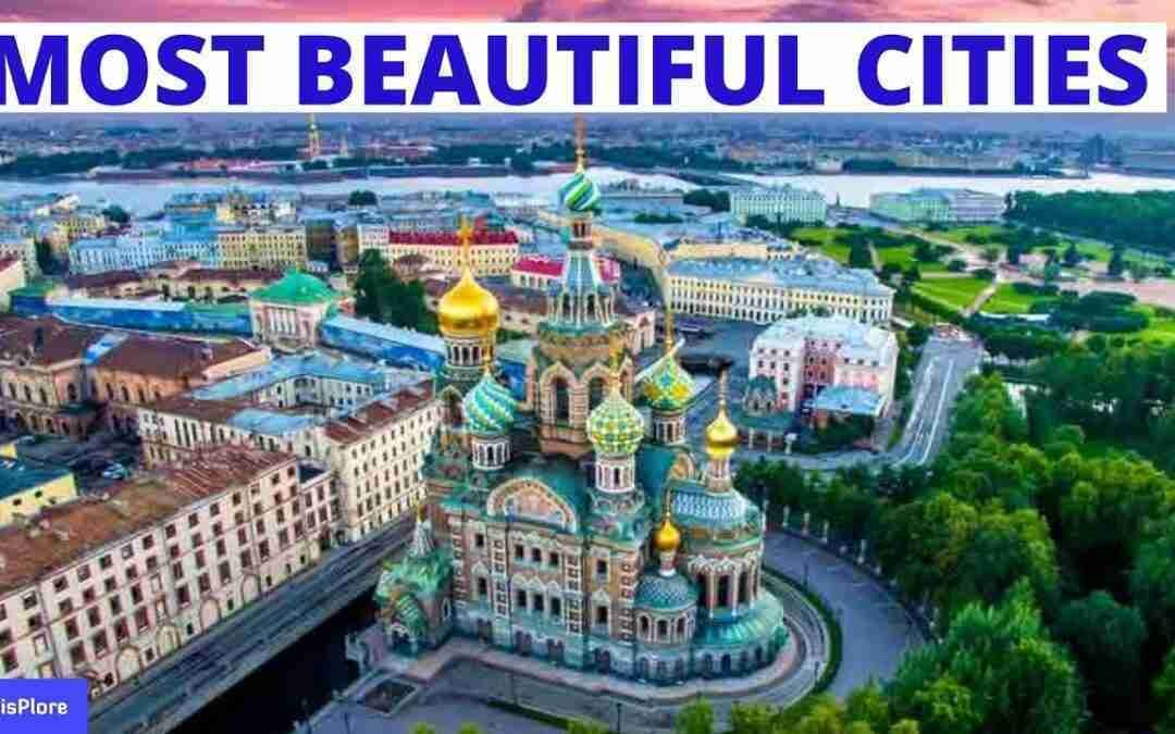 25 Most BEAUTIFUL CITIES in the World