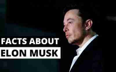 ELON MUSK – Facts You Don’t Know About His Life
