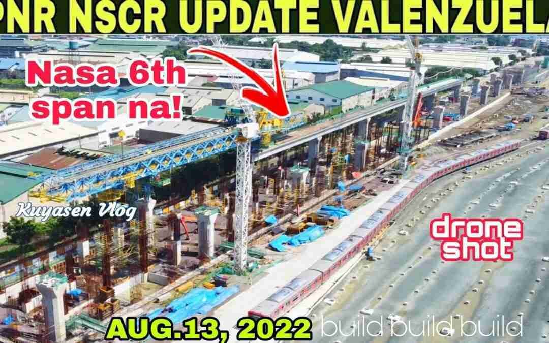 Nasa 6th span! PNR NSCR UPDATE VALENZUELA STATION | AUG.13, 2022|build build build |p535