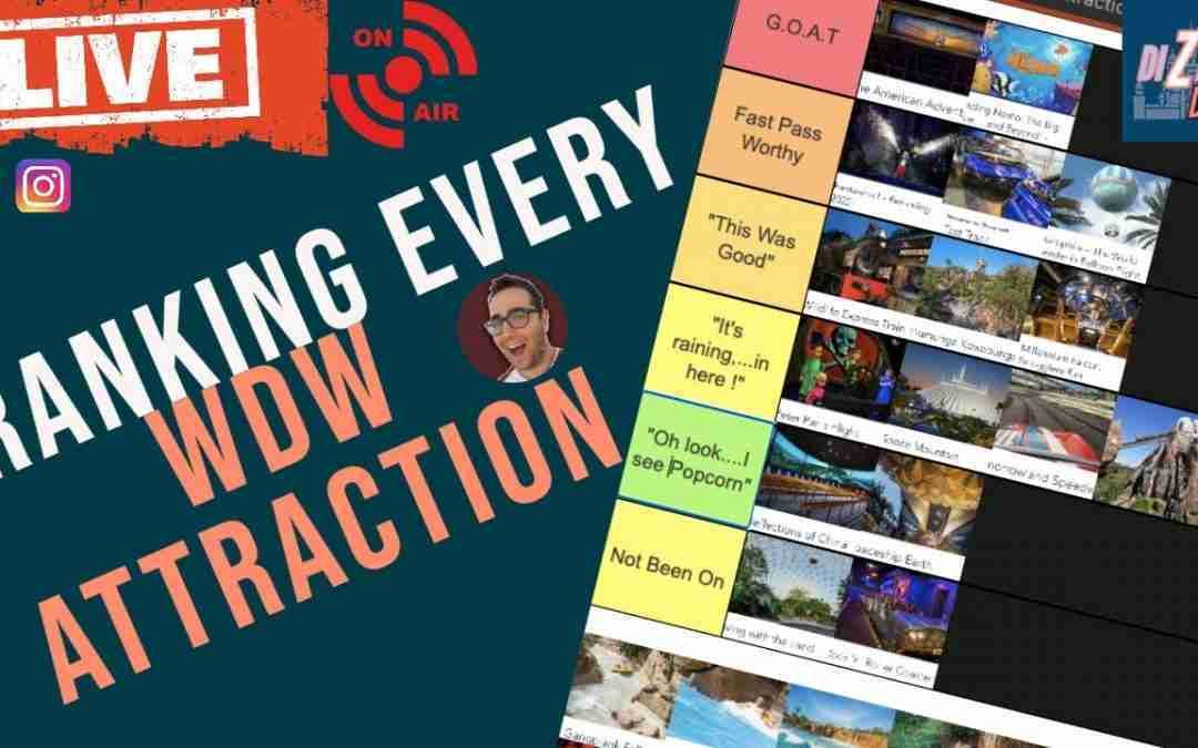 LIVE Ranking of EVERY WDW Attractions 2022