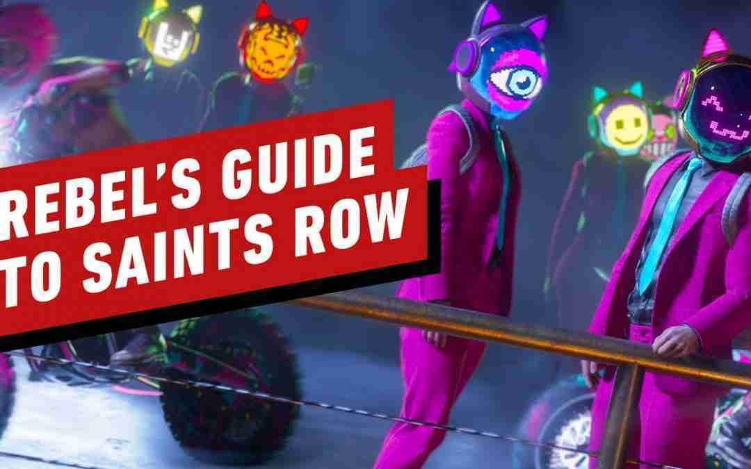 Saints Row: Rebel’s Guide to Taking Over Santo Ileso