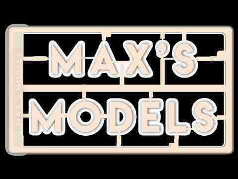 Max's Models Livestream 69