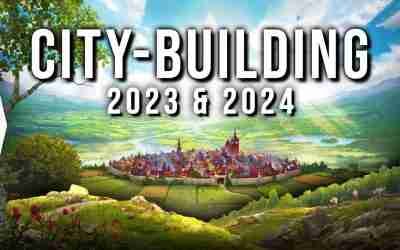 30 New Upcoming PC CITY-BUILDING Games in 2023 & 2024 ► The Best Survival Simulation City-builders!