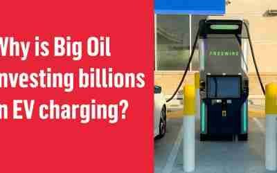 Charged EVs | Here’s why oil and gas companies are racing to invest billions in EV charging