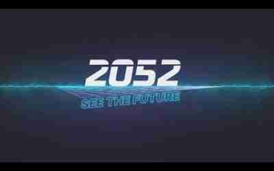 2052 See the Future – A Mind-Blowing Vision of the Future