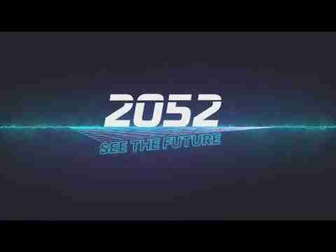 2052 See the Future – A Mind-Blowing Vision of the Future