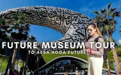Inside Museum of the Future Dubai – To Aesa Hoga Future in 2071