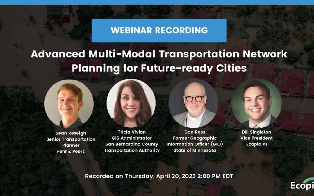 Ecopia AI Webinar: Advanced Multi-Modal Transportation Network Planning for Future-ready Cities
