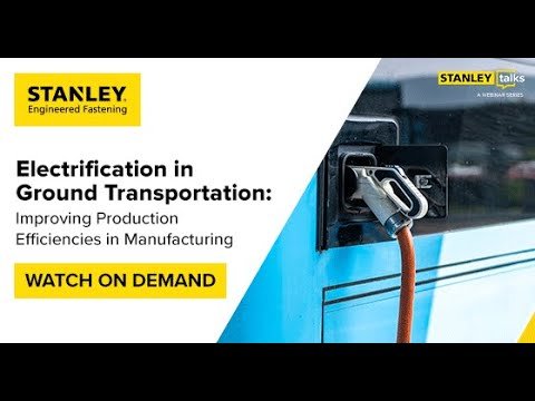 The Future of Ground Transportation is Electric  – Production Efficiencies