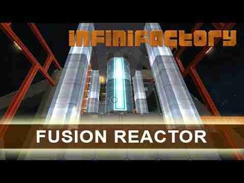 InfiniFactory – Fusion Reactor