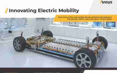 Charged EVs | How simulation and model-based approaches enhance the design, safety and efficiency of batteries