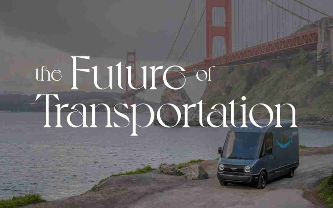 Future Forward: The Future of Transportation