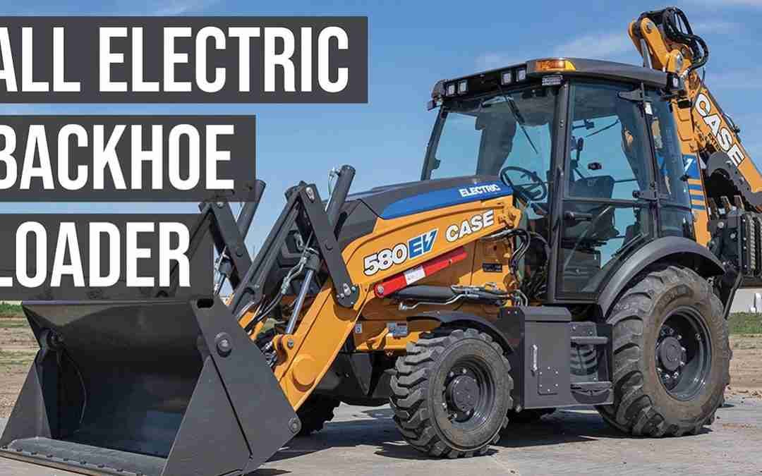 Charged EVs | Video: Electrifying heavy equipment – Case’s 580EV Electric Backhoe Loader
