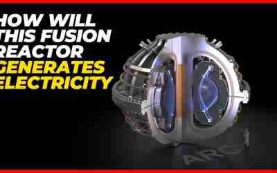How Will This Fusion Reactor Generate Electricity by 2024?