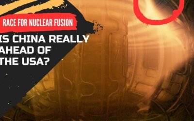 Race for Nuclear Fusion: Is China Really Ahead of the USA?