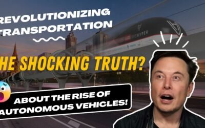 The Rise of Autonomous Vehicles: What Will the Future of Transportation Look Like?